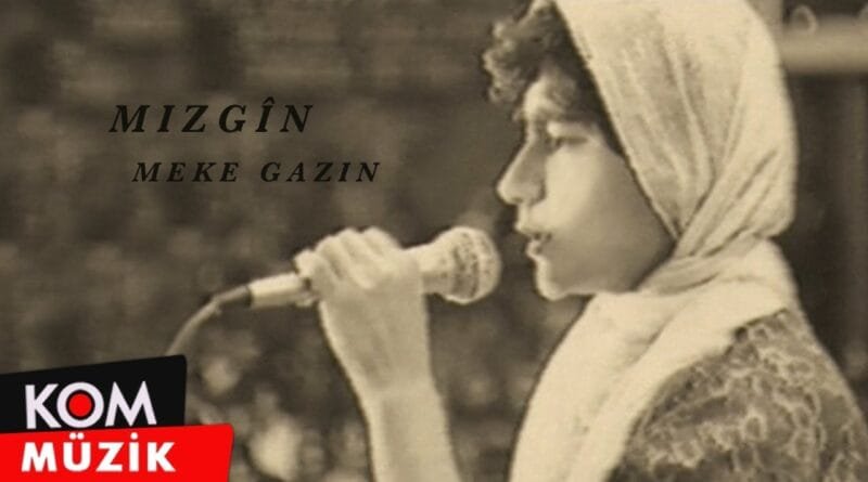 Mizgin - Meke Gazin (Official Audio © Kom Müzik)