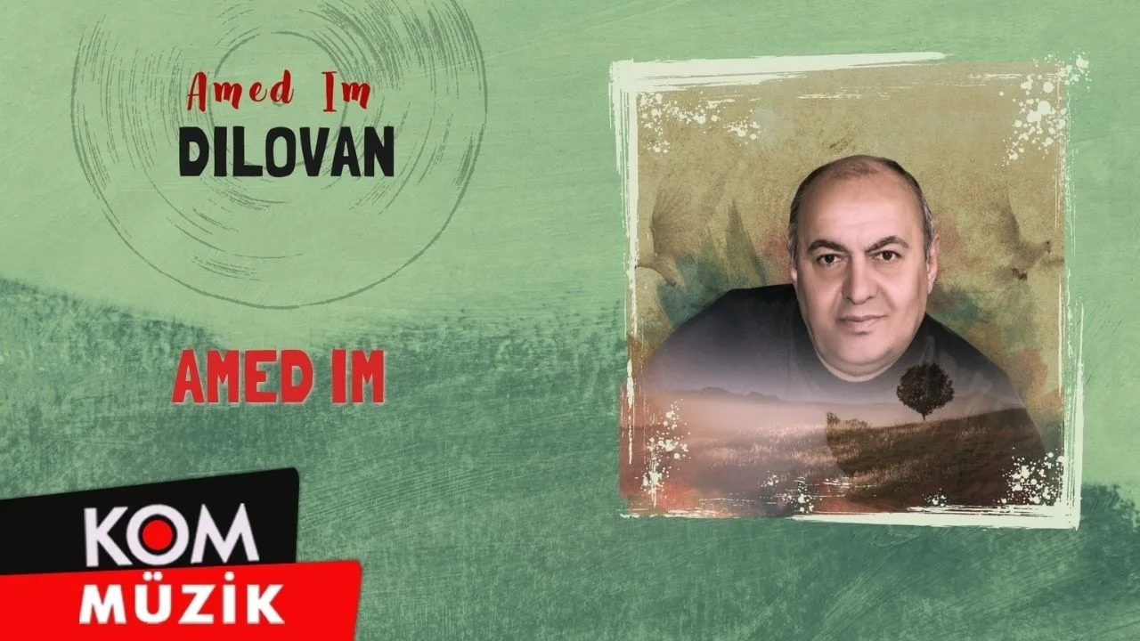 Dilovan – Amed Im (Official Audio)