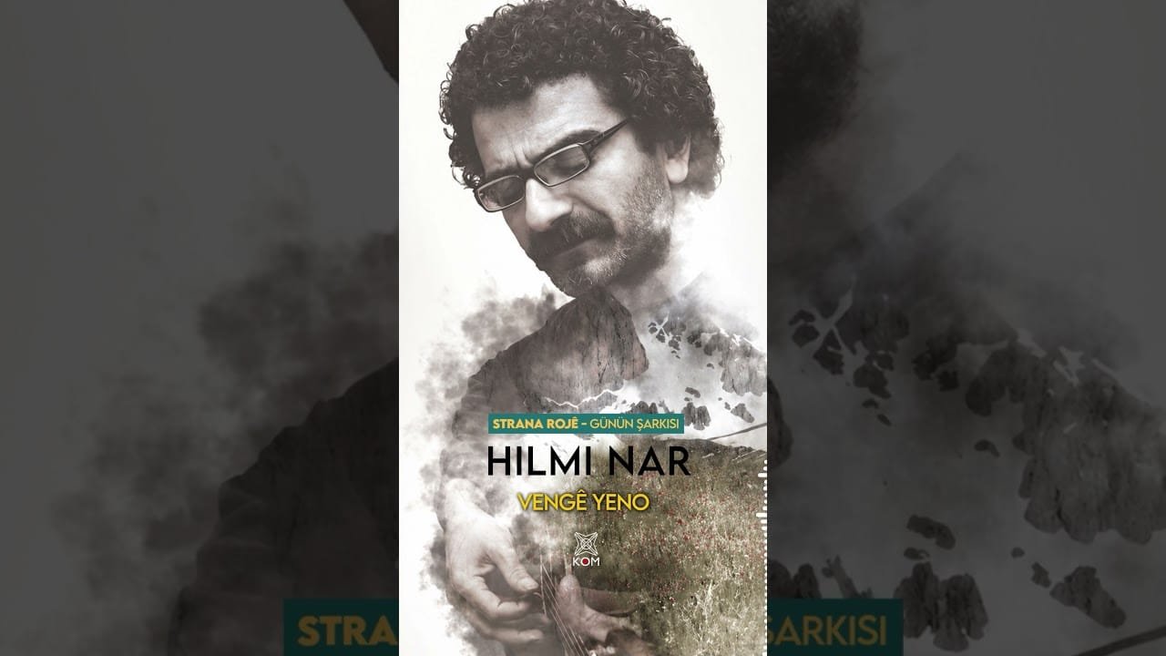Hilmi Nar – Vengê Yeno 🎶
