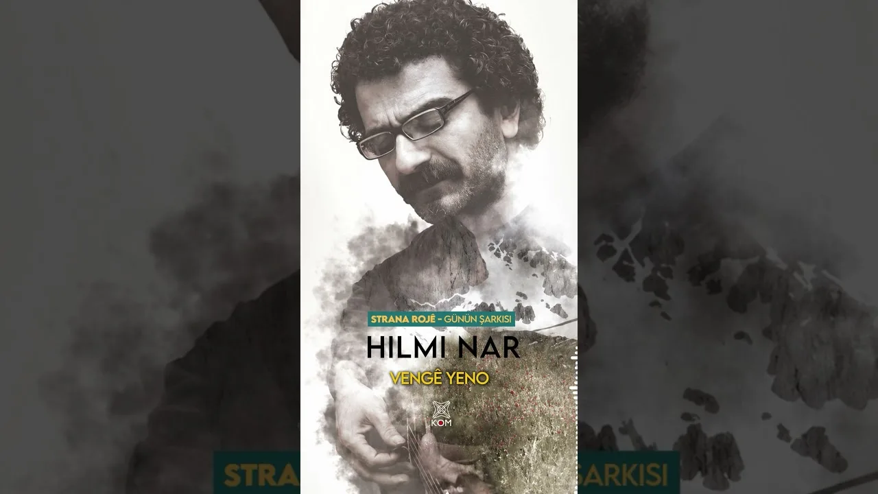 Hilmi Nar – Vengê Yeno 🎶