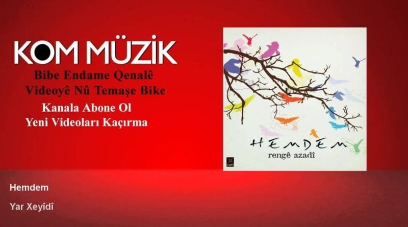 Hemdem - Yar Xeyîdî (Official Audio © Kom Müzik)