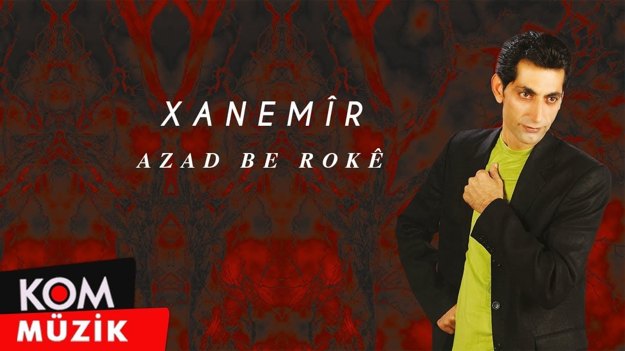 Xanemîr – Azad Be Rokê (Official Audio © Kom Müzik)