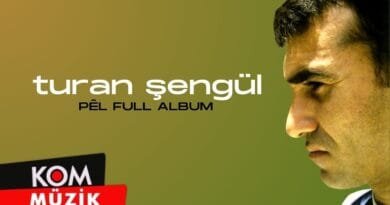 Turan Şengül - Pêl (Full Album © Kom Müzik)