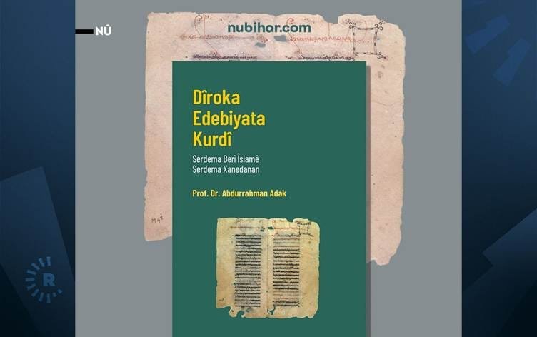 Abdurrahman Adak dîroka edebiyata Kurdî ya berî…