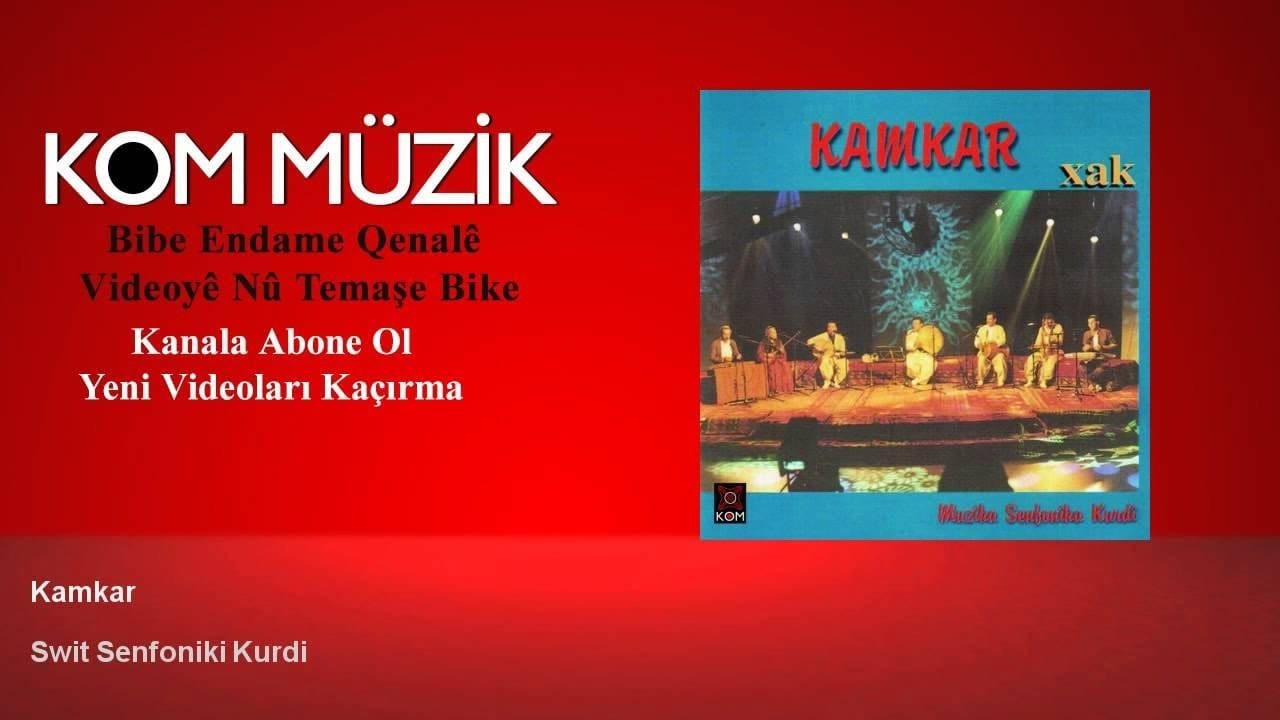 Kamkars – Swit Senfoniki Kurdi (Official Audio © Kom Müzik)