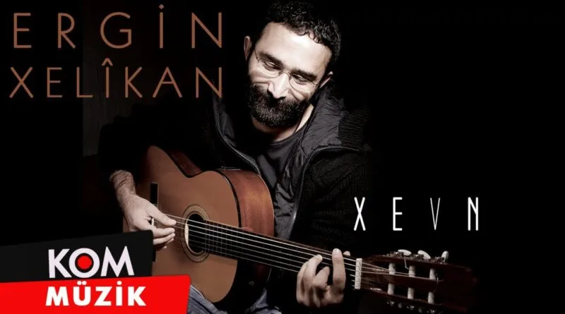 Ergin Xelîkan - Xevn (Official Audio © Kom Müzik)