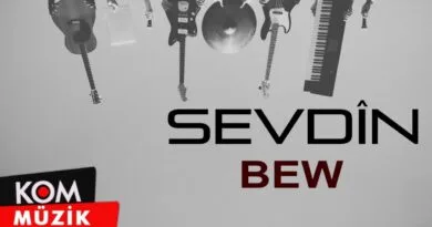 Sevdîn - Bew (Official Audio © Kom Müzik)