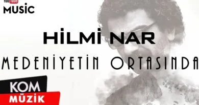 Hilmi Nar - Medeniyetin Ortasında (Official Audio © Kom Müzik)
