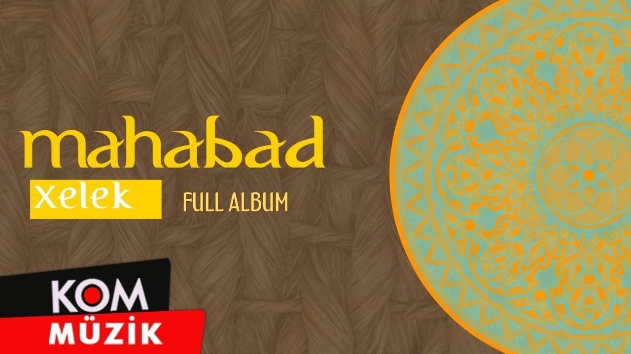 Koma Mahabad – Xelek (Full Album © Kom Müzik)