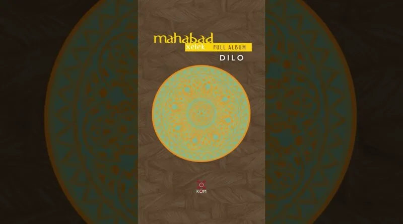 Mahabad - Dilo 🎶  #kommüzik #kürtçemüzik  #music