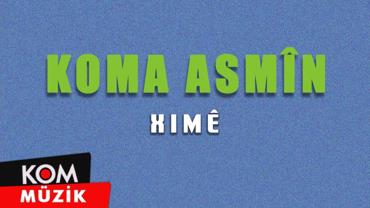 Koma Asmîn – Ximê (2001 © Kom Müzik)