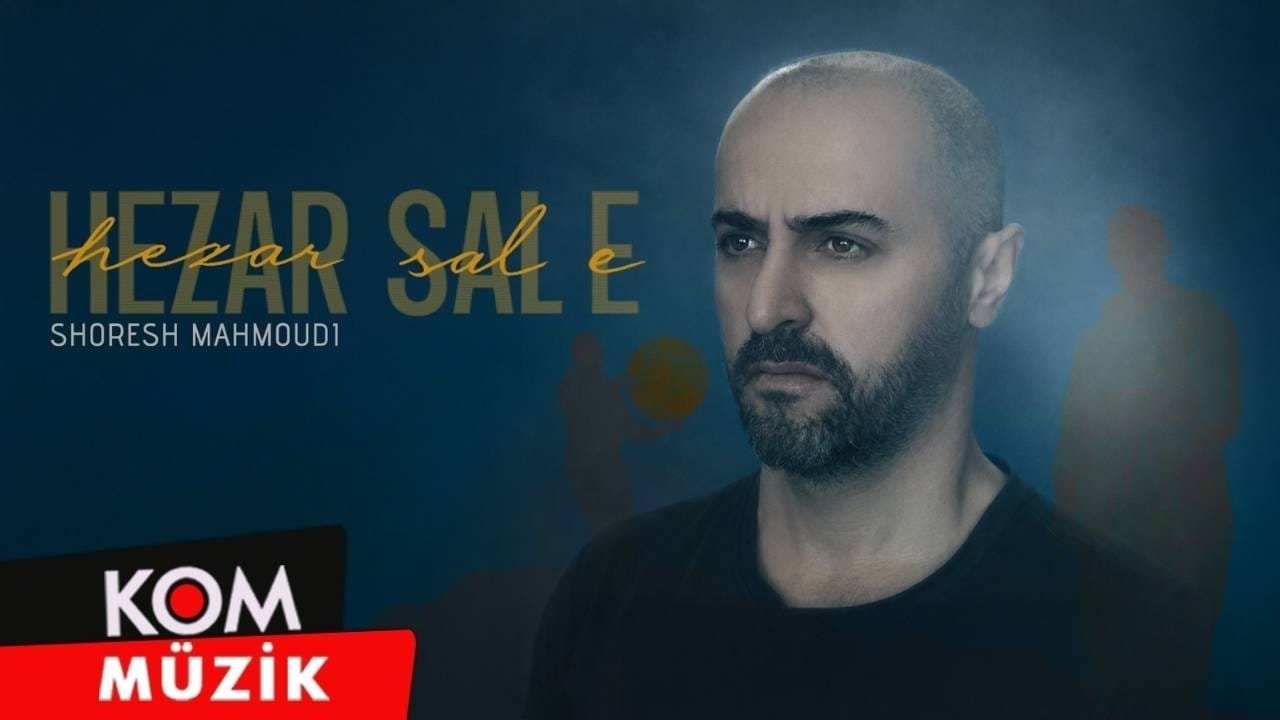 Shoresh Mahmoudi – Hezar Sal E (Official Audio)