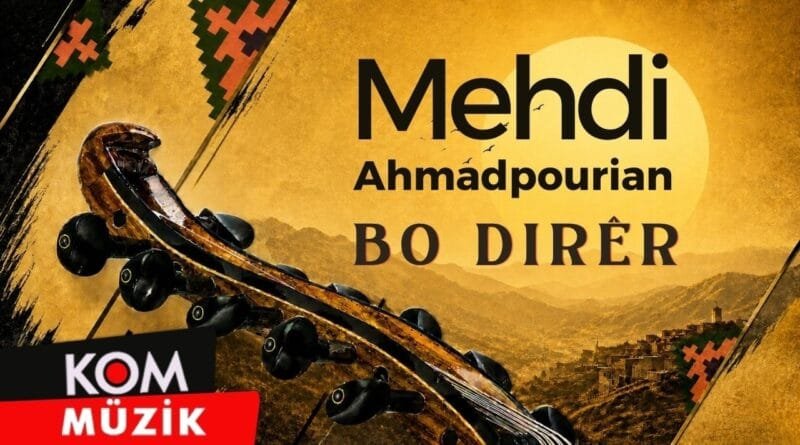 Mehdi Ahmadpourian - Bo Dirêr (Official Audio)