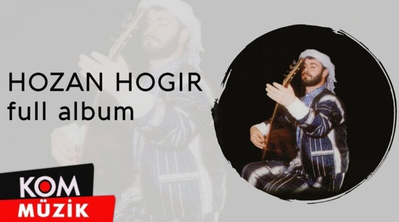 Hozan Hogir - Pêt (Full Album © Kom Müzik)