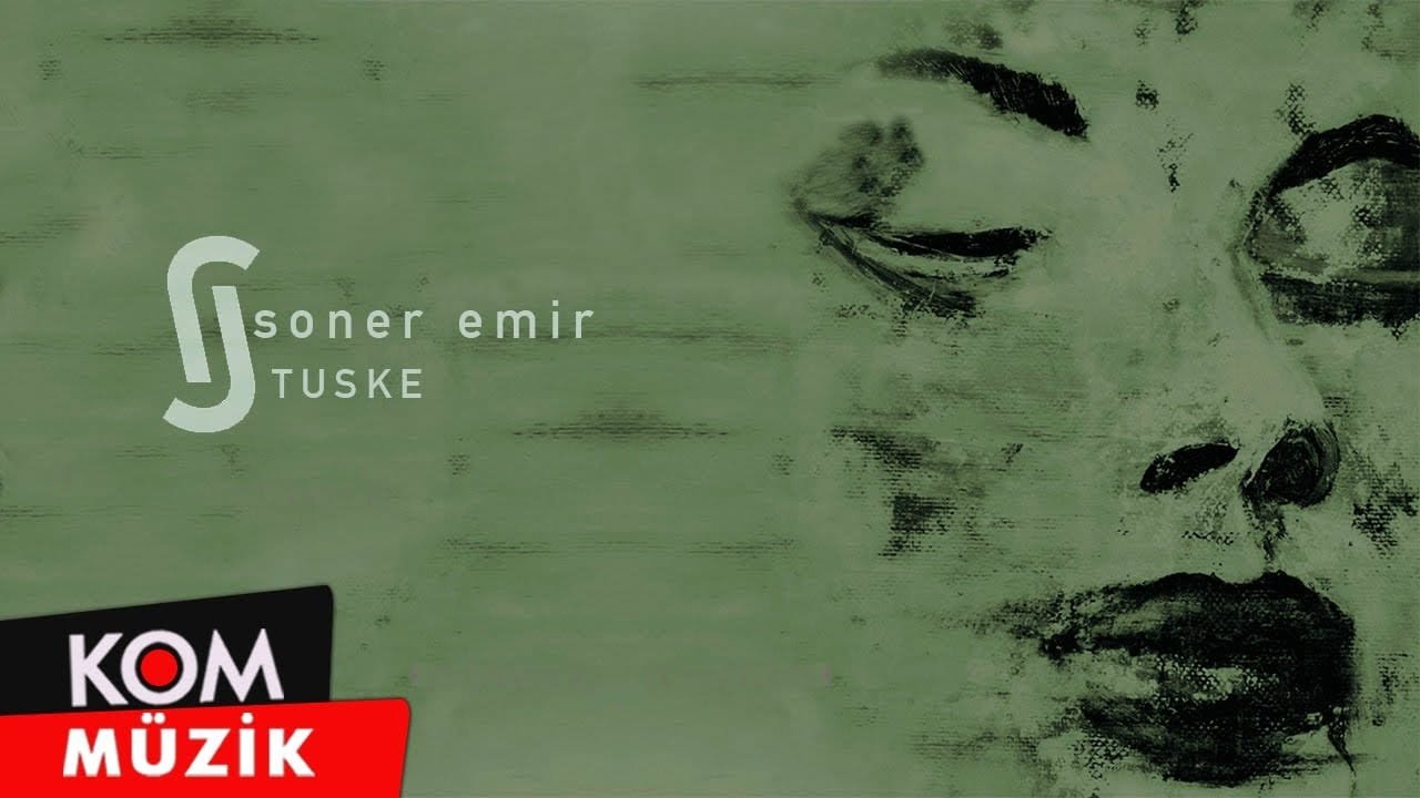 Soner Emir – Tuske (Official Audio © Kom Müzik)
