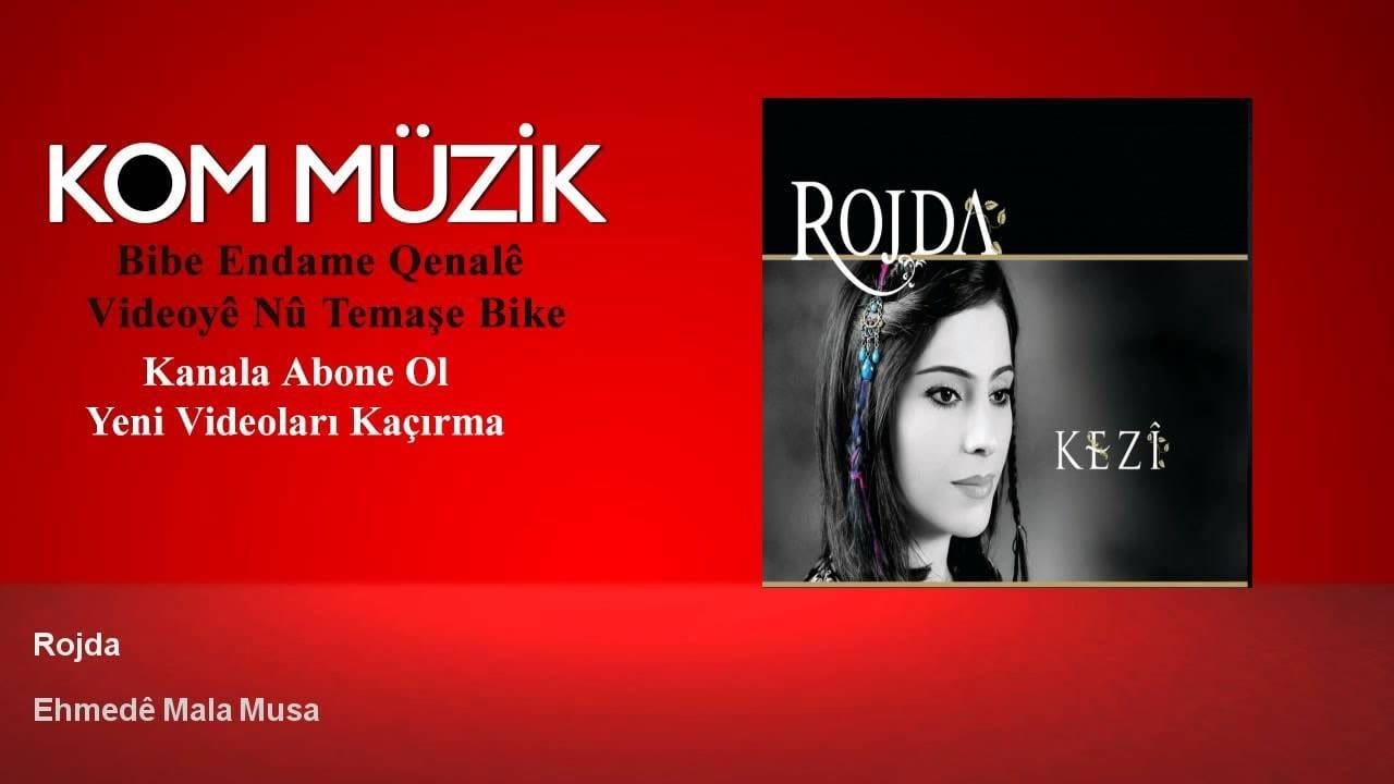 Rojda – Ehmedê Mala Musa (Official Audio © Kom Müzik)