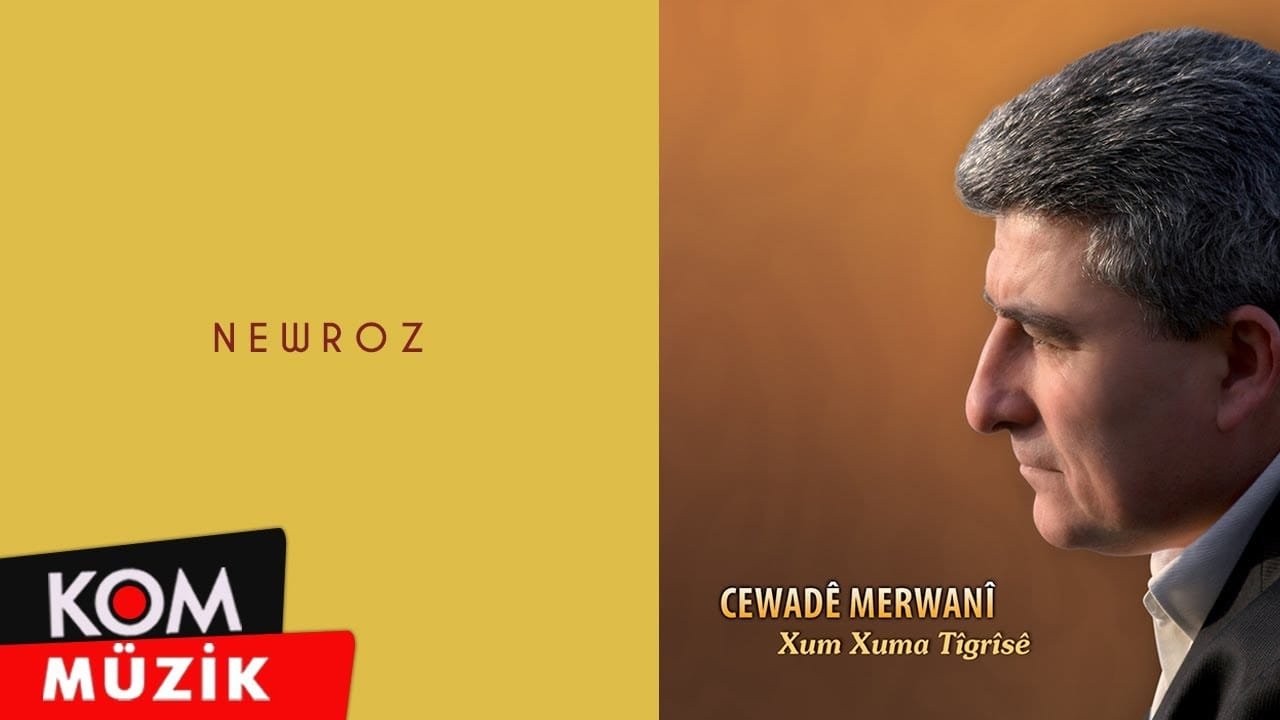 Cewadê Merwanî – Newroz (Official Audio © Kom Müzik)