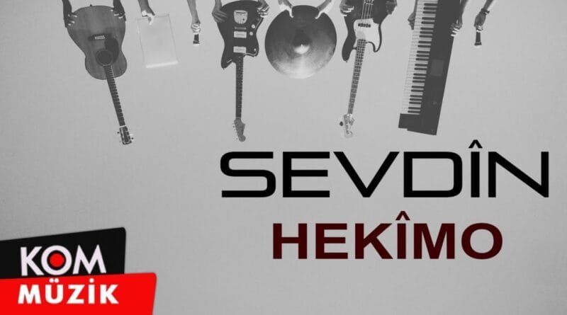 Sevdîn - Hekîmo (Official Audio © Kom Müzik)