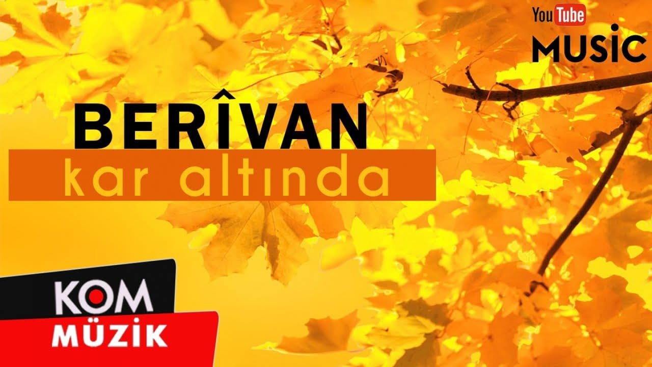 Berîvan – Kar Altında (Official Audio © Kom Müzik)