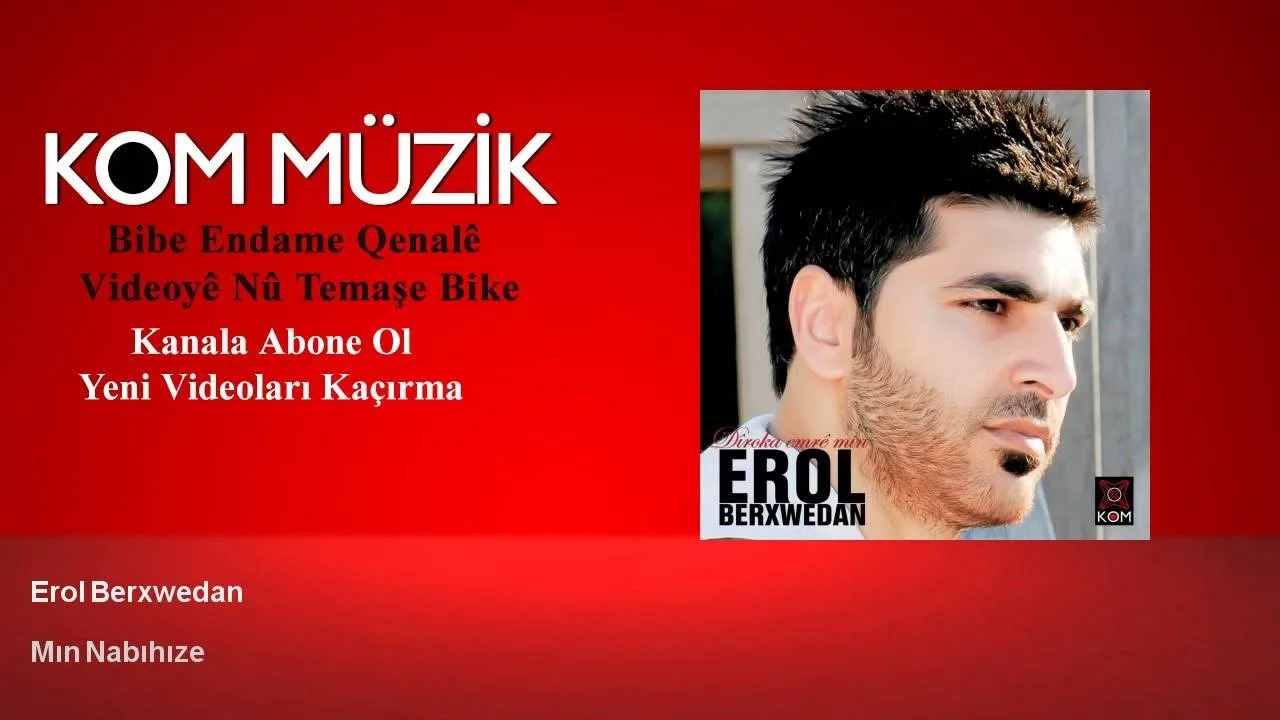 Erol Berxwedan – Min Nabihîzê (Official Audio © Kom Müzik)
