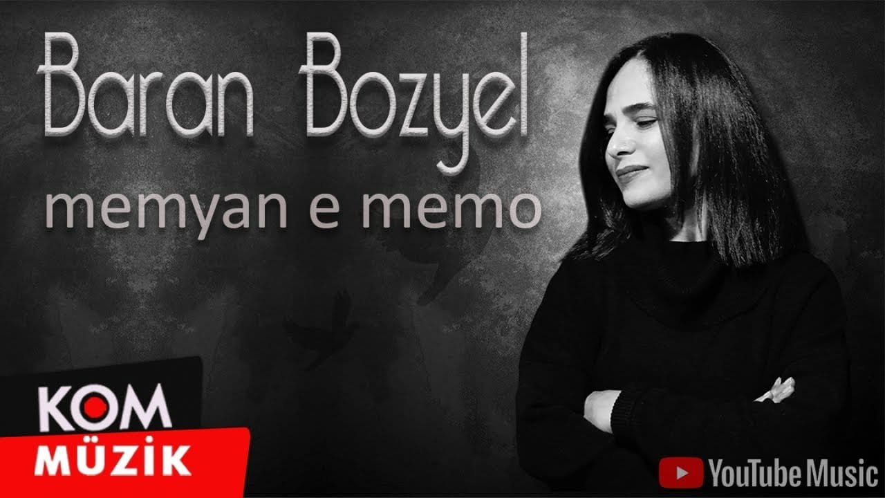 Baran Bozyel – Memyan e Memo 2019 (Official Audio © Kom Müzik)
