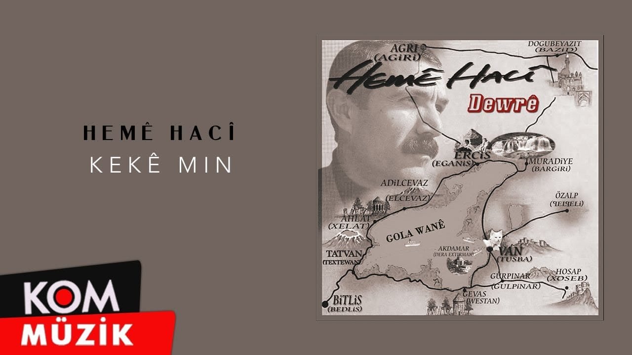 Hemê Hacî – Keke Mın (Official Audio © Kom Müzik)