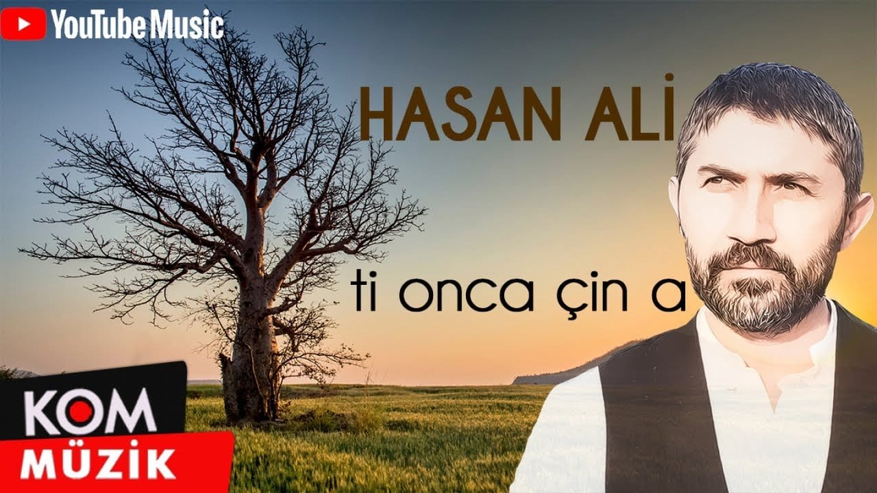 Hasan Ali – Ti Onca Çîn a (Official Audio © Kom Müzik)