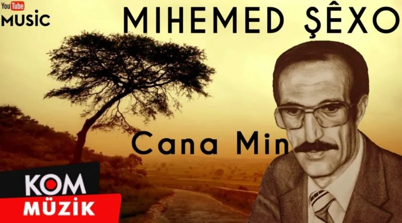 Mihemed Şêxo - Cana Min (Official Audio © Kom Müzik)