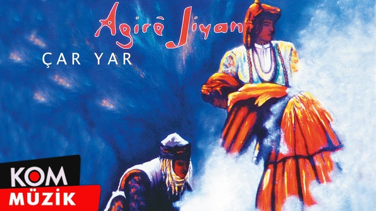 Agirê Jiyan – Çar Yar (Official Audio)