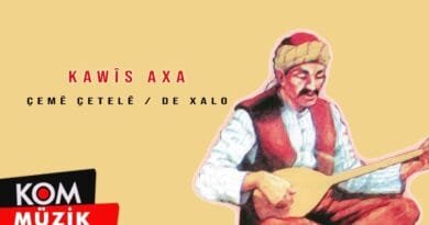 Kawîs Axa - Çemê Çetelê (Official Audio © Kom Müzik)