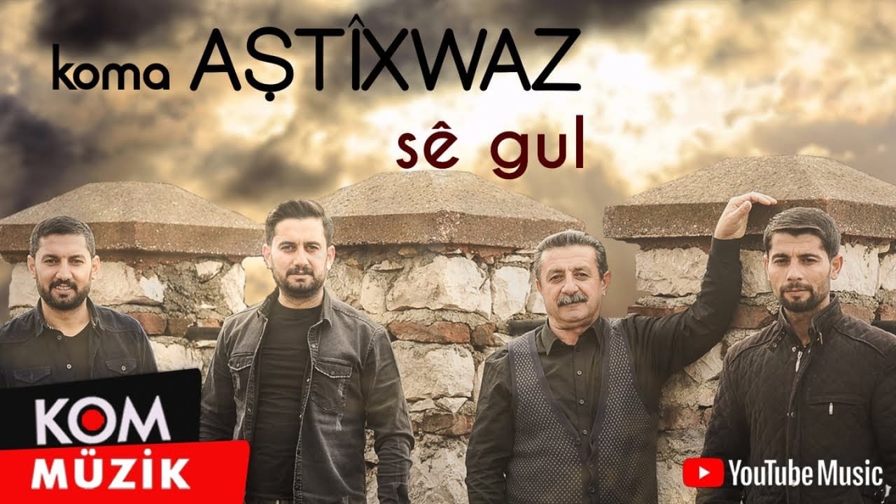 Koma Aştîxwaz – Sê Gul (Official Audio © Kom Müzik)