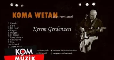 Koma Wetan - Cahaltî / Ensturmental (Official Audio © Kom Müzik)