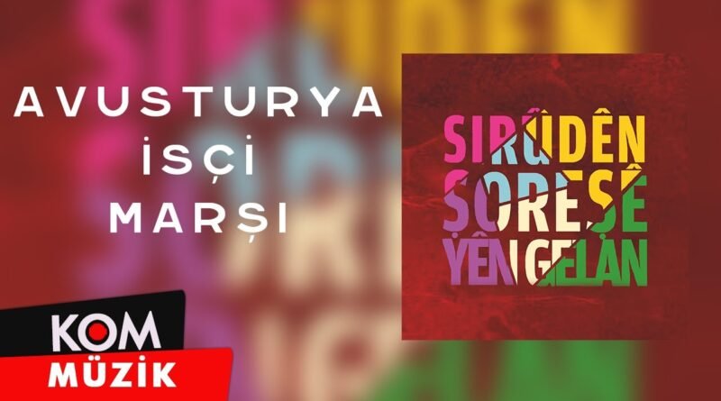 Halkların Devrim Marşları - Avusturya İşçi Marşı (Official Audio © Kom Müzik)