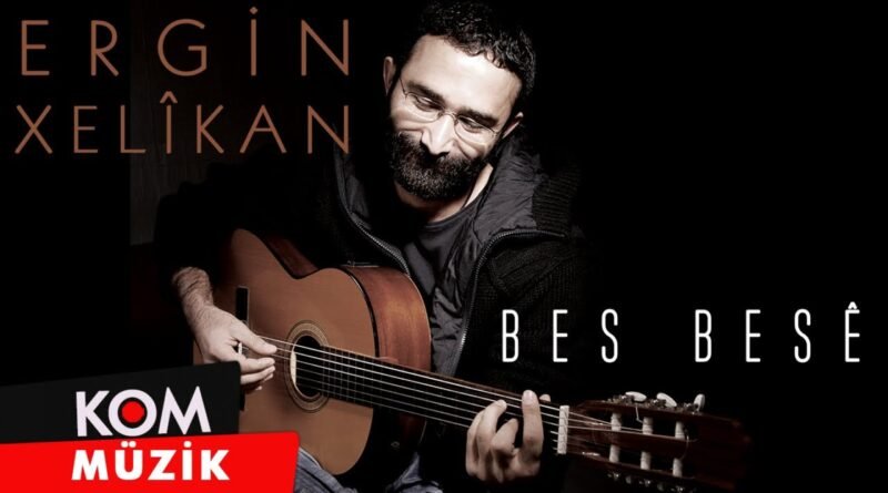 Ergin Xelîkan - Bes Besê (Official Audio © Kom Müzik)
